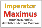 Online Spiele Lk. Plön - Kampf Prä-Moderne - Imperator Maximus